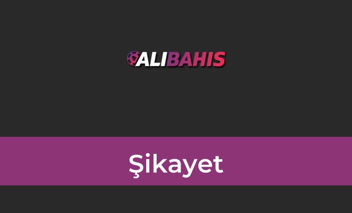 Alibahis Şikayet 