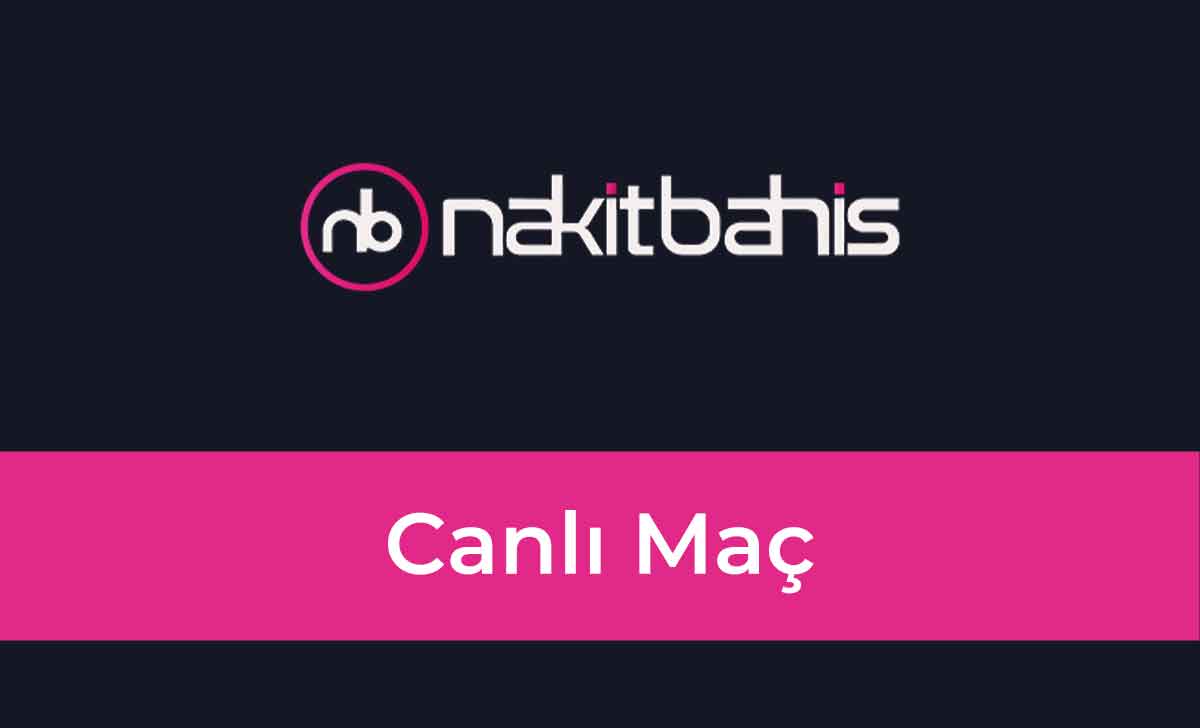 Nakitbahis Canlı Maç