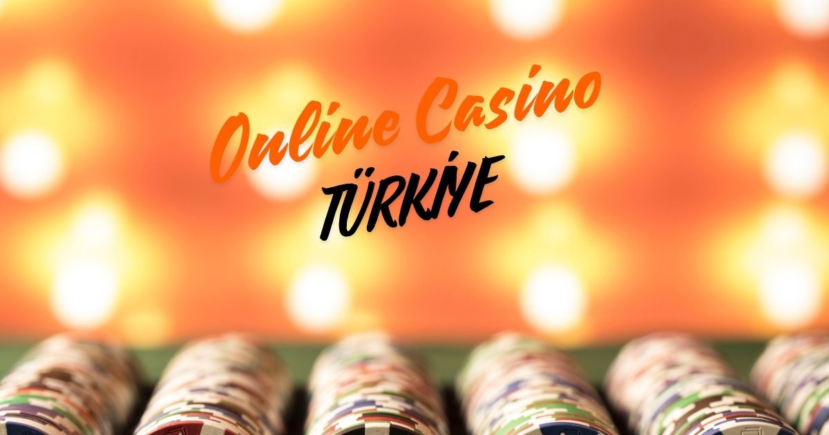 Online Casino Türkiye